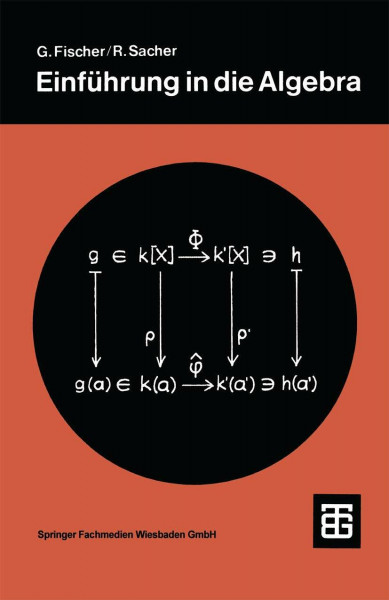 Einführung in die Algebra (Teubner Studienbücher Mathematik)