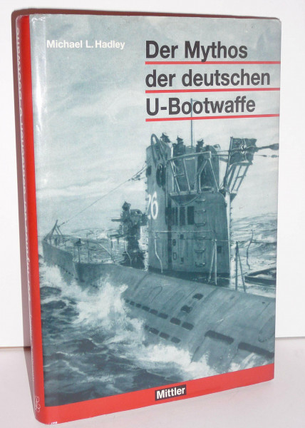 Der Mythos der deutschen U-Boot-Waffe