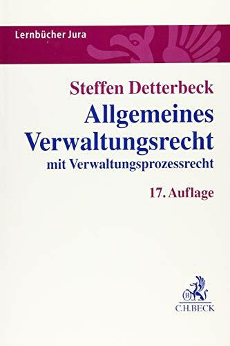 Allgemeines Verwaltungsrecht: mit Verwaltungsprozessrecht