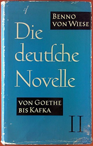 Die Deutsche Novelle von Goethe bis Kafka