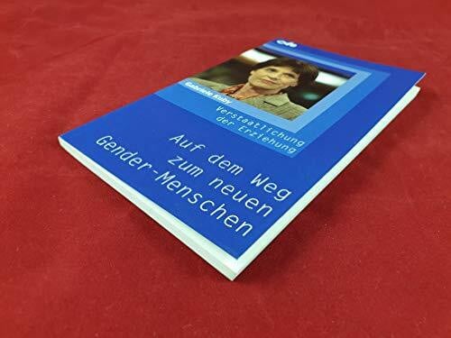 Verstaatlichung der Erziehung: Auf dem Weg zum neuen Gender-Menschen