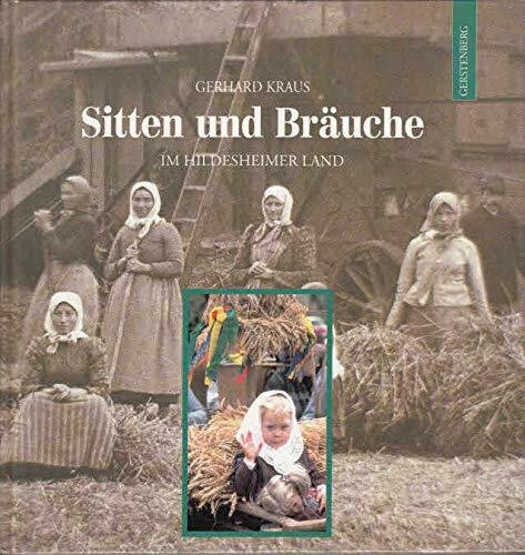 Sitten und Bräuche im Hildesheimer Land