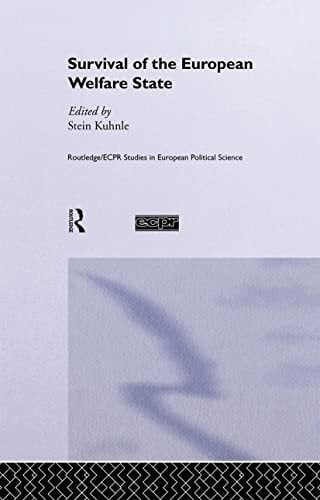 The Survival of the European Welfare State (Routledge/Ecpr Studies in European Political Science, 14) The Survival of the European Welfare State (Routledge/Ecpr Studies in European Political Science, 14)