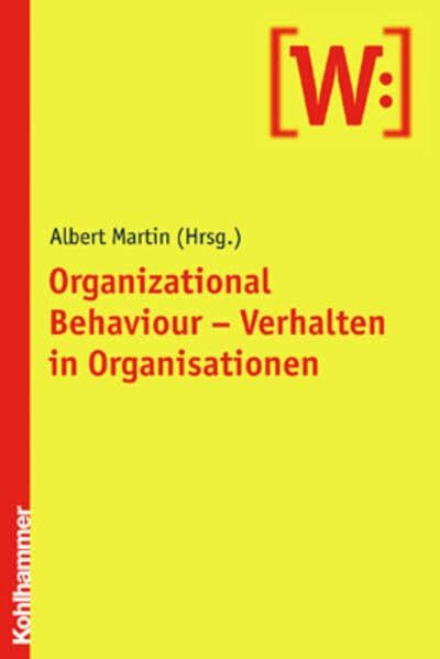 Organizational Behaviour - Verhalten in Organisationen
