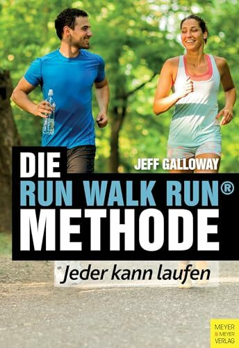 Die Run Walk Run Methode: Jeder kann laufen