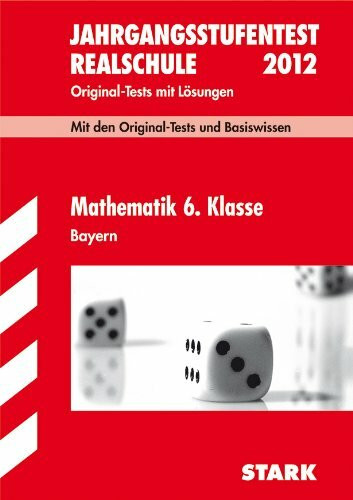 Bayerischer Mathematik-Test: Bayerischer Mathematik-Test: Bayerischer Mathematik-Test (BMT) 2009 Realschule 6. Klasse. Original-Test mit Lösungen. Inkl. Grundwissen (Lernmaterialien)