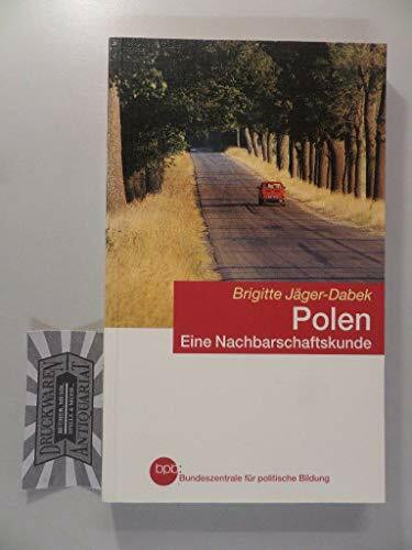 Polen. Eine Nachbarschaftskunde. (Bundeszentrale für politische Bildung; Band 431)
