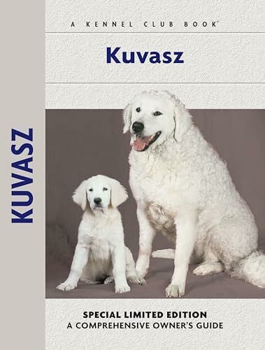Kuvasz (Comprehensive Owners Guides)