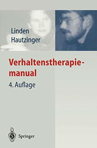 Verhaltenstherapiemanual: Techniken, Einzelverfahren und Behandlungsanleitungen
