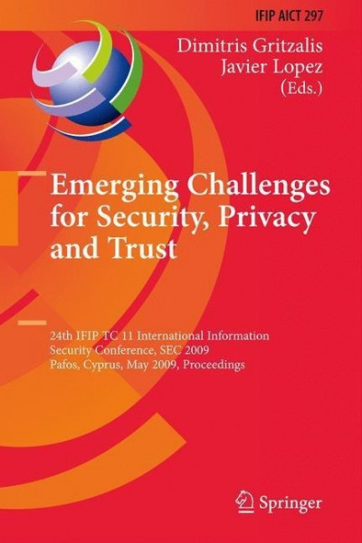 Emerging Challenges for Security, Privacy and Trust