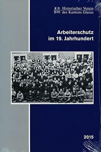 Arbeiterschutz im 19. Jahrhundert: Jahrbuch des Historischen Vereins Heft Nr. 95