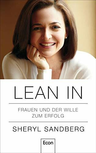 Lean In: Frauen und der Wille zum Erfolg