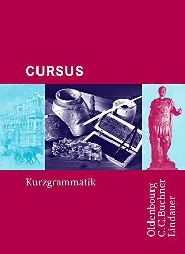 Grammatiken – Kooperation / Cursus Kurzgrammatik: Gymnasium / Gesamtschule