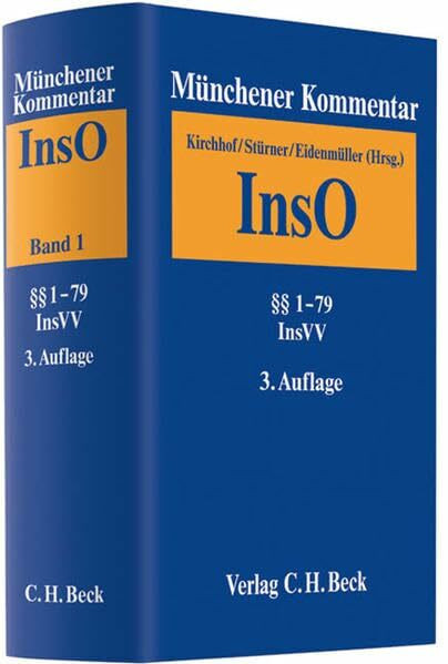 Münchener Kommentar zur Insolvenzordnung Bd. 1: §§ 1-79 Insolvenzrechtliche Vergütungsordnung (InsVV)