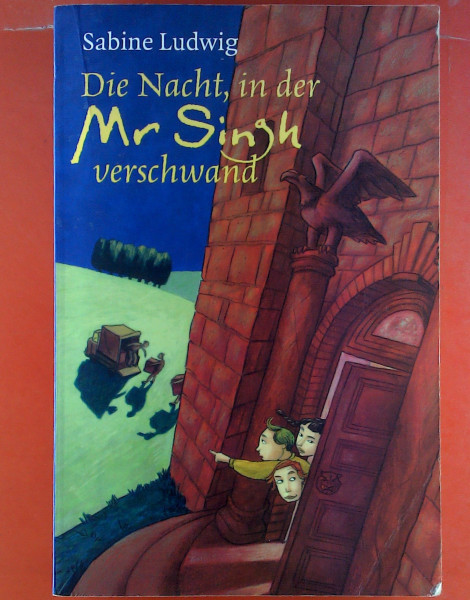 Die Nacht, in der Mr Singh verschwand: Ausgezeichnet mit dem Hansjörg Martin-Preis für den besten Kinder- und Jugendkrimi 2005