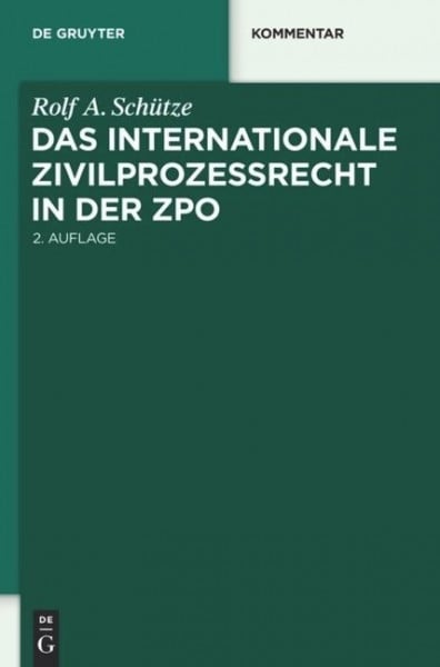 Das internationale Zivilprozessrecht in der ZPO