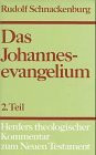 Herders theologischer Kommentar zum Neuen Testament m. Suppl.-Bdn., Bd.4/2, Das Johannes-Evangelium