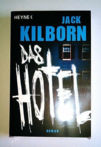 Das Hotel: Roman