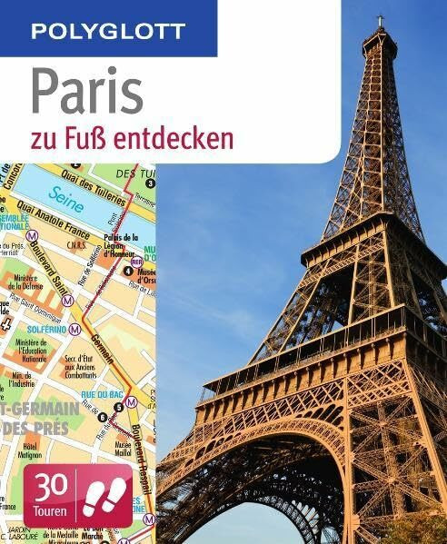 POLYGLOTT Reiseführer Paris zu Fuß entdecken: Polyglott (POLYGLOTT zu Fuß entdecken)