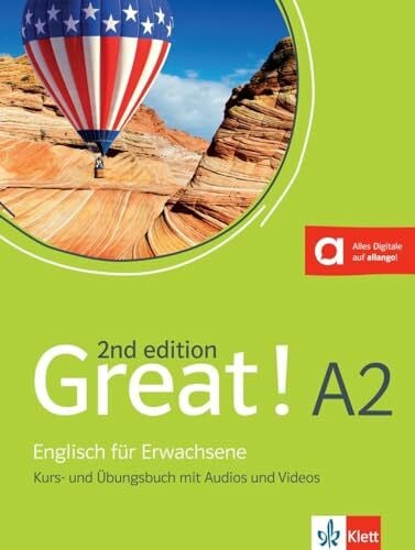 Great! A2, 2nd edition: Englisch für Erwachsene. Kurs- und Übungsbuch mit Audios und Videos (Great! 2nd edition: Englisch für Erwachsene)