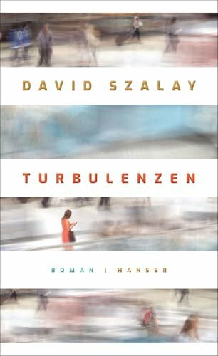 Turbulenzen: Roman. Vom Preisträger des Booker Prize 2025