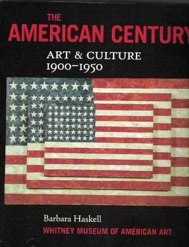 The American Century: Art & Culture, 1900-1950 The American Century: Art & Culture, 1900-1950