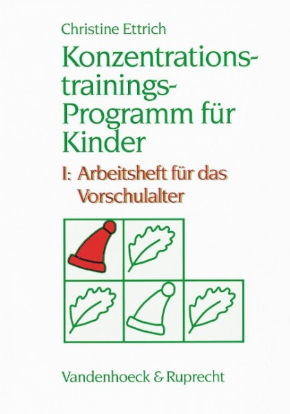 Konzentrationstrainings-Programm für Kinder I. Vorschulalter
