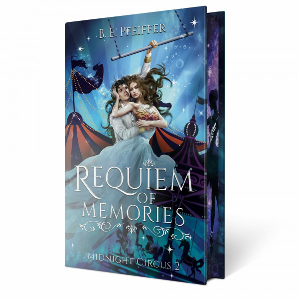 Midnight Circus - Requiem of Memories: Band 2 der zauberhaften Romantasy Trilogie im Reich der Träume