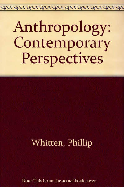Anthropology: Contemporary Perspectives