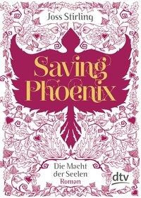 Saving Phoenix Die Macht der Seelen 02