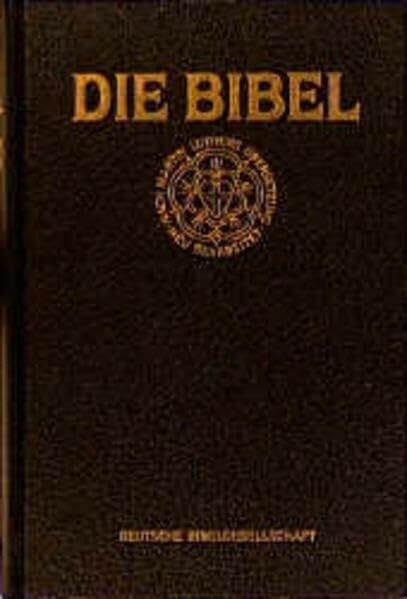 Bibelausgaben, Lutherbibel, Großausgabe ohne Apokryphen, schwarz (Nr.1731): nach der Übersetzung Martin Luthers. Großausgabe ohne Apokryphen