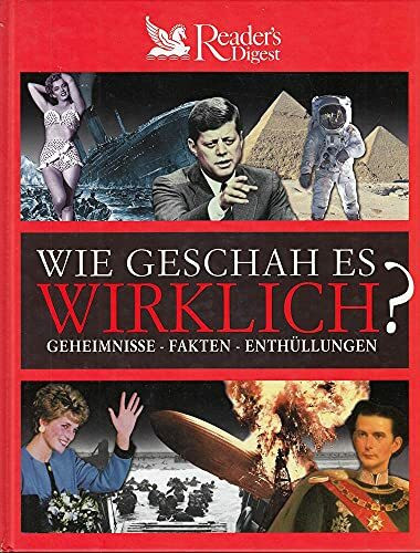 Wie geschah es wirklich