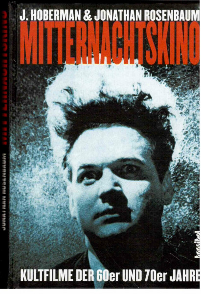 Mitternachtskino. Kultfilme der 60er und 70er Jahre