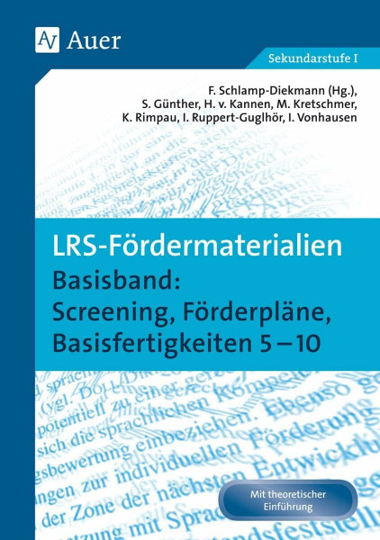 LRS-Fördermaterialien 1: Basisband: Screening, Förderpläne, Basisfertigkeiten 5-10 (5. bis 10. Klasse) (Auer LRS-Programm)