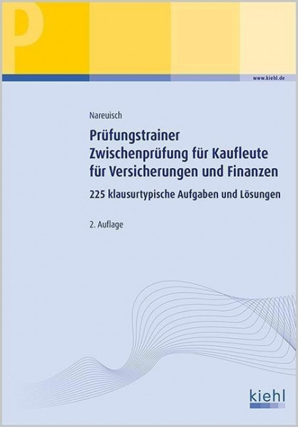 Prüfungstrainer Zwischenprüfung für Kaufleute für Versicherungen und Finanzen