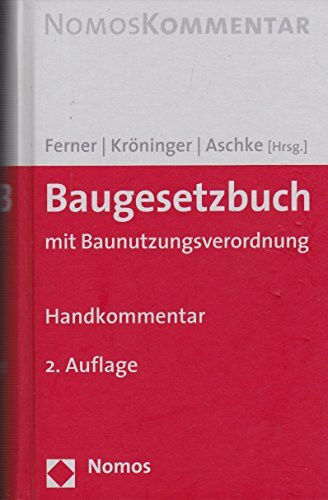 Baugesetzbuch: mit Baunutzungsverordnung