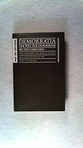 Demokratia: Der Weg zur Demokratie bei den Griechen (Wege der Forschung)