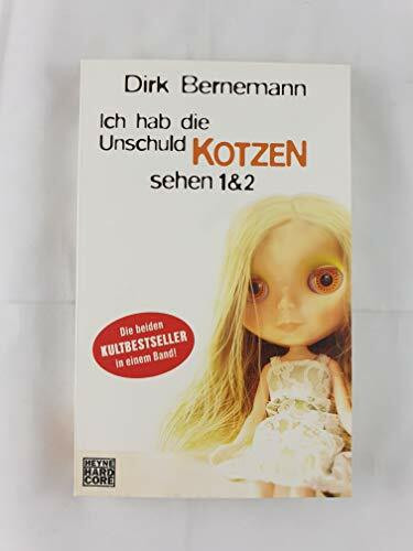 Ich hab die Unschuld kotzen sehen 1+2