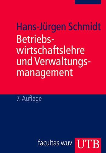 Betriebswirtschaftslehre und Verwaltungsmanagement