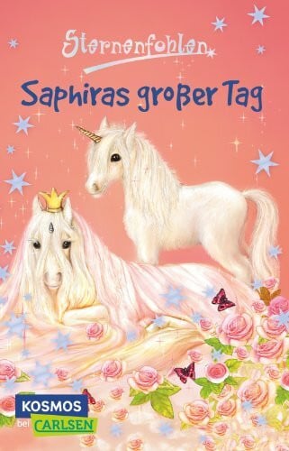 Sternenfohlen 4: Saphiras großer Tag