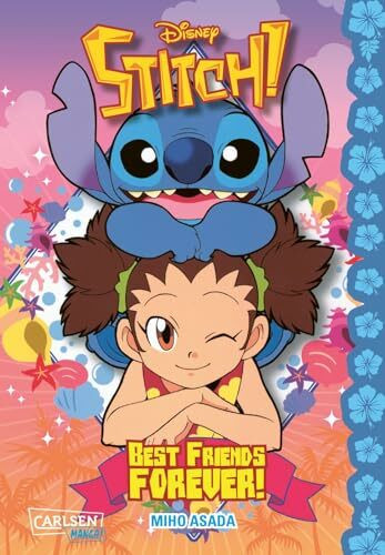 Stitch! Best Friends Forever!: Neue lustige Manga-Abenteuer für Disneys liebstes Knuddel-Alien (Stitch Manga)