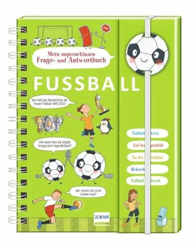 Mein superschlaues Frage- und Antwortbuch - Fußball: Lernspaß & Fußballwissen ️ für Kinder ab 5 Jahren: Lernspaß & Fußballwissen - für Kinder ab 5 Jahren