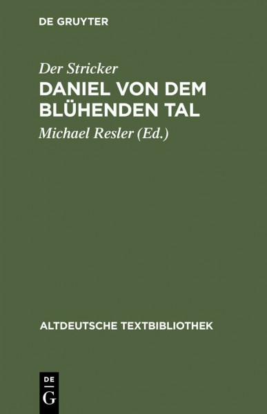 Altdeutsche Textbibliothek, Nr.92, Daniel von dem Blühenden Tal (Altdeutsche Textbibliothek, 92, Band 92)