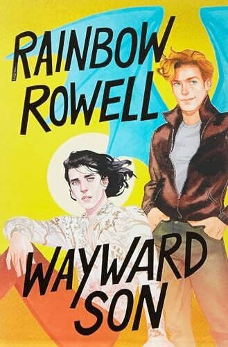 Wayward Son: A novel (Simon Snow Trilogy)