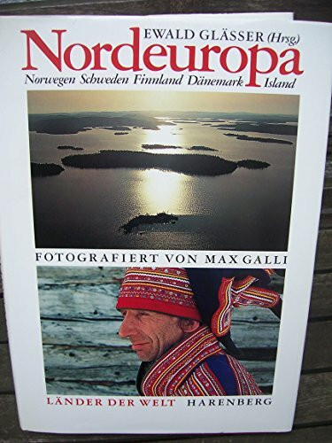 Nordeuropa - Norwegen, Schweden, Finnland, Dänemark, Island: Länder der Welt