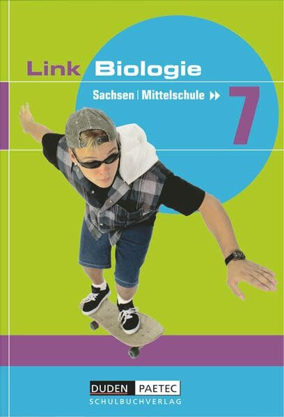 Link Biologie - Mittelschule Sachsen - 7. Schuljahr: Schülerbuch