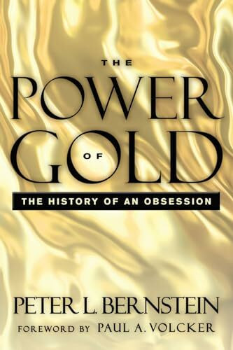 Wiley Power Of Gold, The History Of An Obsession