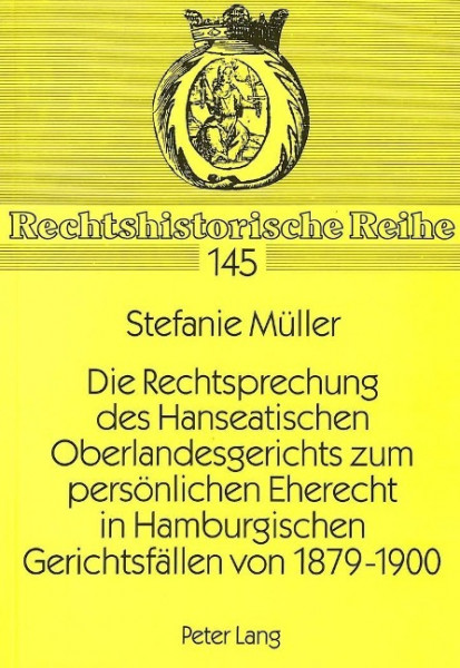 Die Rechtsprechung des Hanseatischen Oberlandesgerichts zum persönlichen Eherecht in Hamburgischen G