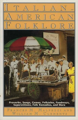 Italian-American Folklore (American Folklore Series)