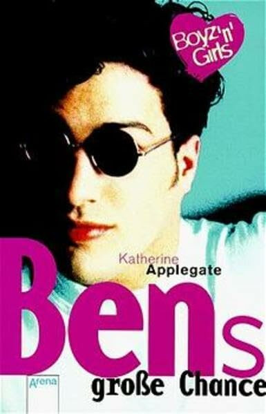 Bens grosse Chance: Mit Love-Message-Karte z. Ausschneiden u. Verschicken. (Boyz'n Girls)
